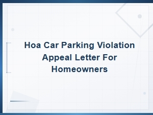 How to Write an Hoa Parking Violation Appeal Letter