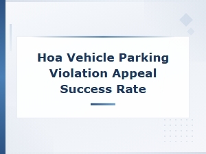 Hoa Parking Violation Appeals: What to Expect